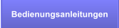 Bedienungsanleitungen