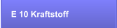 E 10 Kraftstoff
